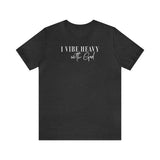 Vibe w/God Unisex Jersey Short Sleeve Tee
