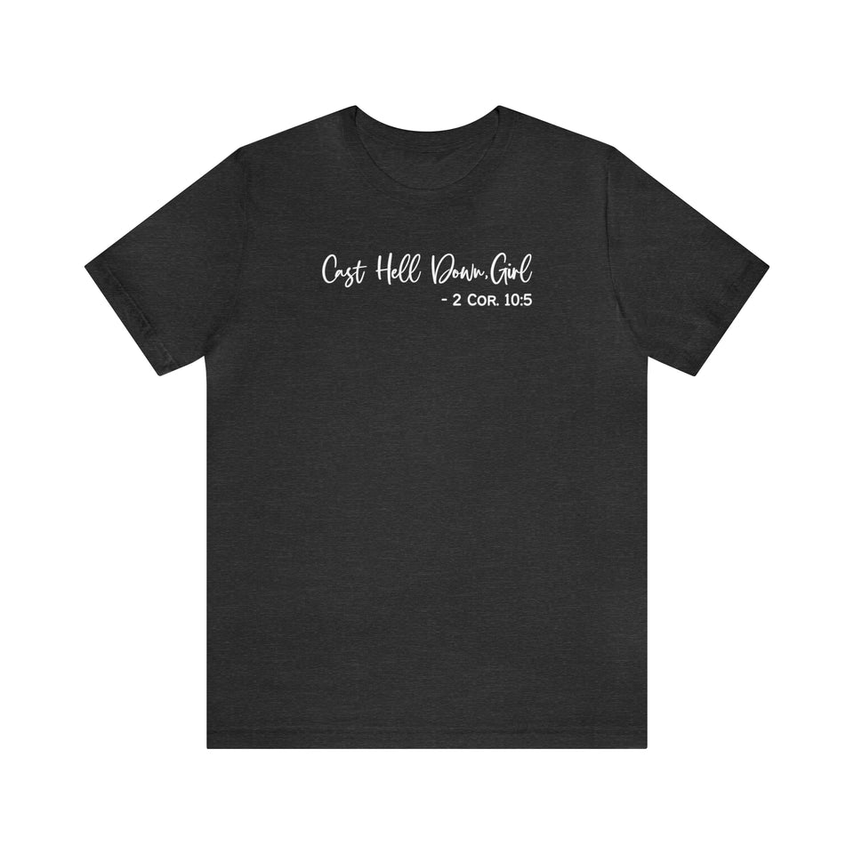 Cast Hell Down Girl Unisex Jersey Short Sleeve Tee