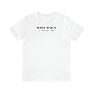 Prayer + Therapy  Unisex Jersey Short Sleeve Tee