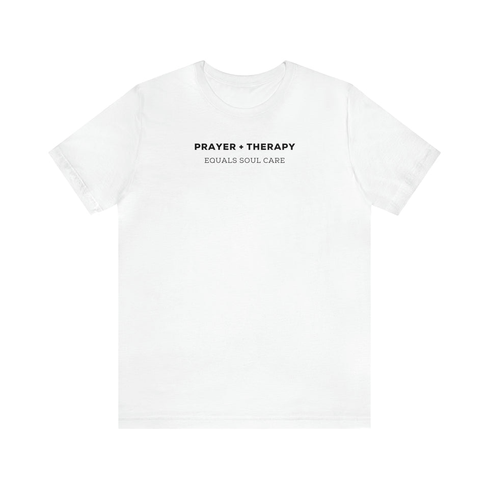 Prayer + Therapy  Unisex Jersey Short Sleeve Tee