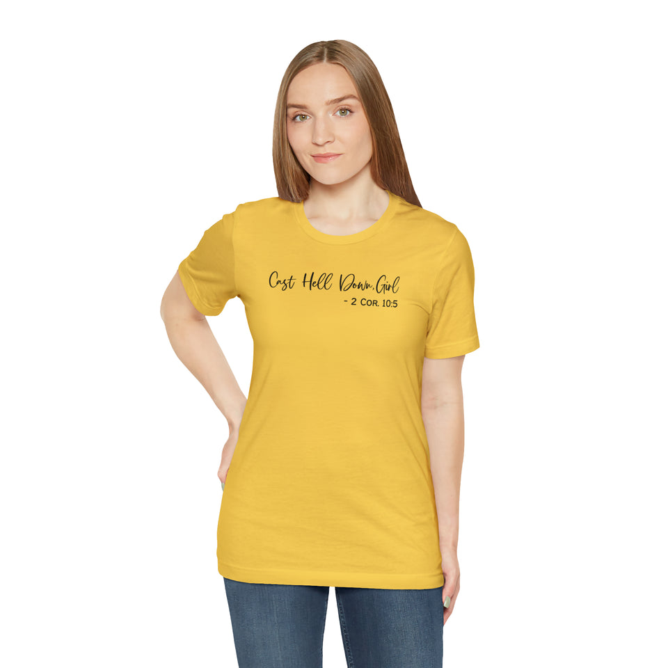 Cast Hell Down Girl Unisex Jersey Short Sleeve Tee