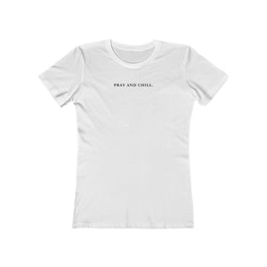 Pray and Chill Boyfriend Tee