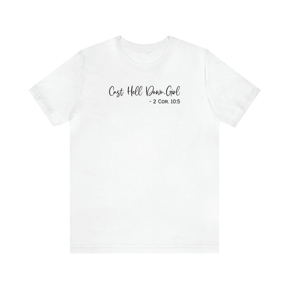Cast Hell Down Girl Unisex Jersey Short Sleeve Tee
